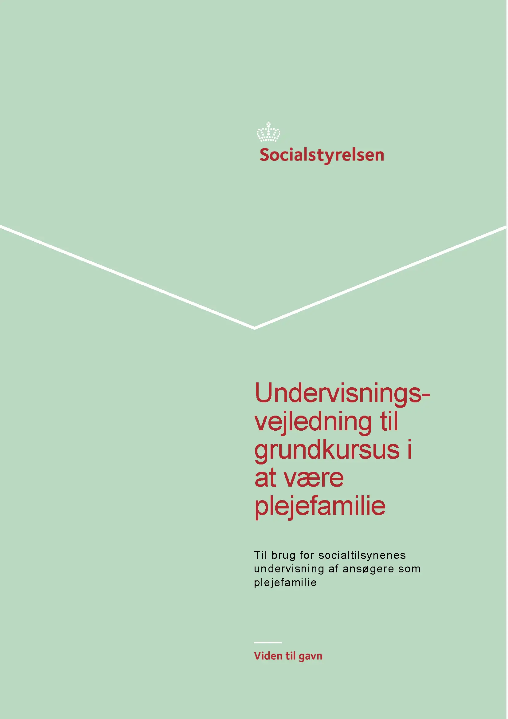 Undervisningsvejledning Til Grundkursus I At Være Plejefamilie | Social ...